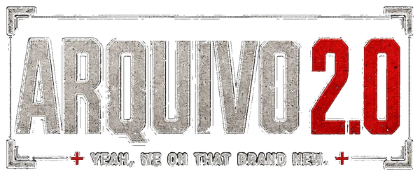 Arquivo 2.0 — Yeah, we on that brand new